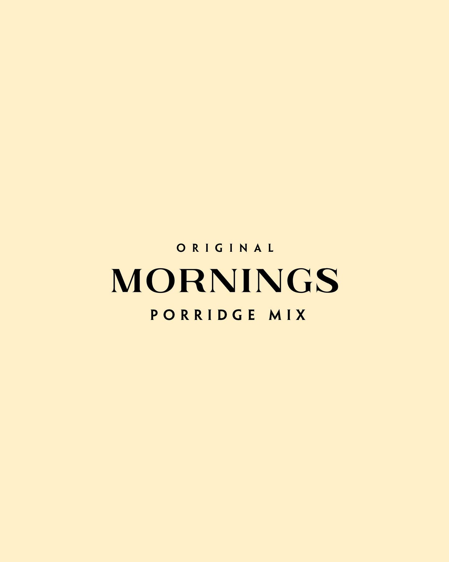 MORNINGS PORRIDGE MIX - ORIGINAL